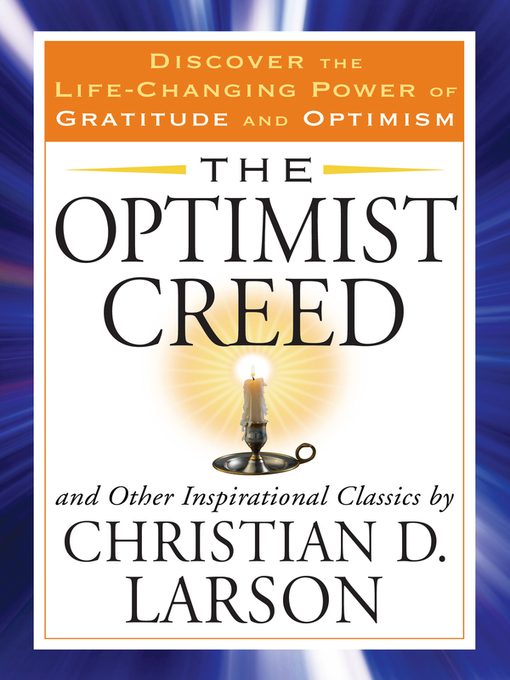 Title details for The Optimist Creed by Christian D. Larson - Available